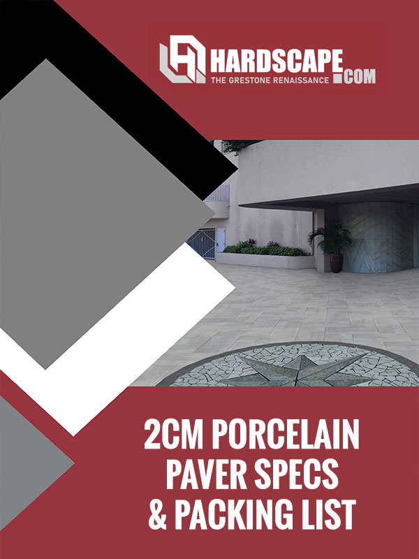 2cm Porcelain Pavers Specs & Packing List